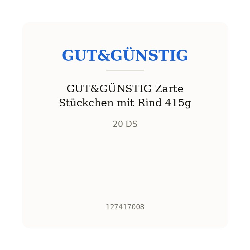 GUT&GÜNSTIG Zarte Stückchen mit Rind 415g