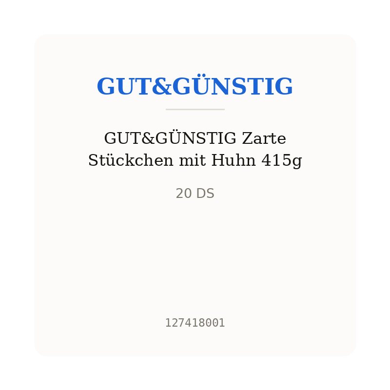 GUT&GÜNSTIG Zarte Stückchen mit Huhn 415g