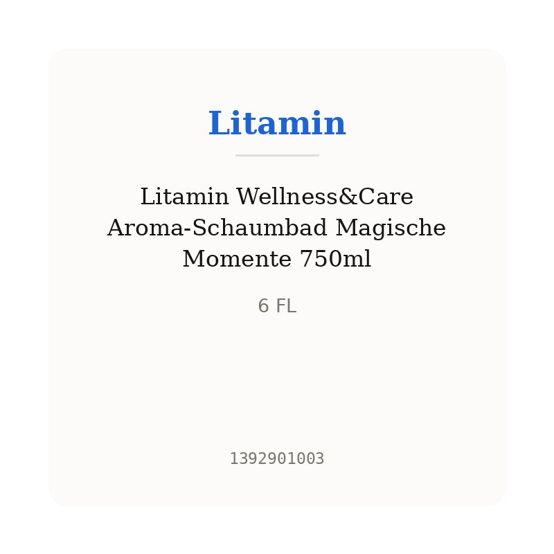 Litamin Wellness&Care Aroma-Schaumbad Magische Momente 750ml
