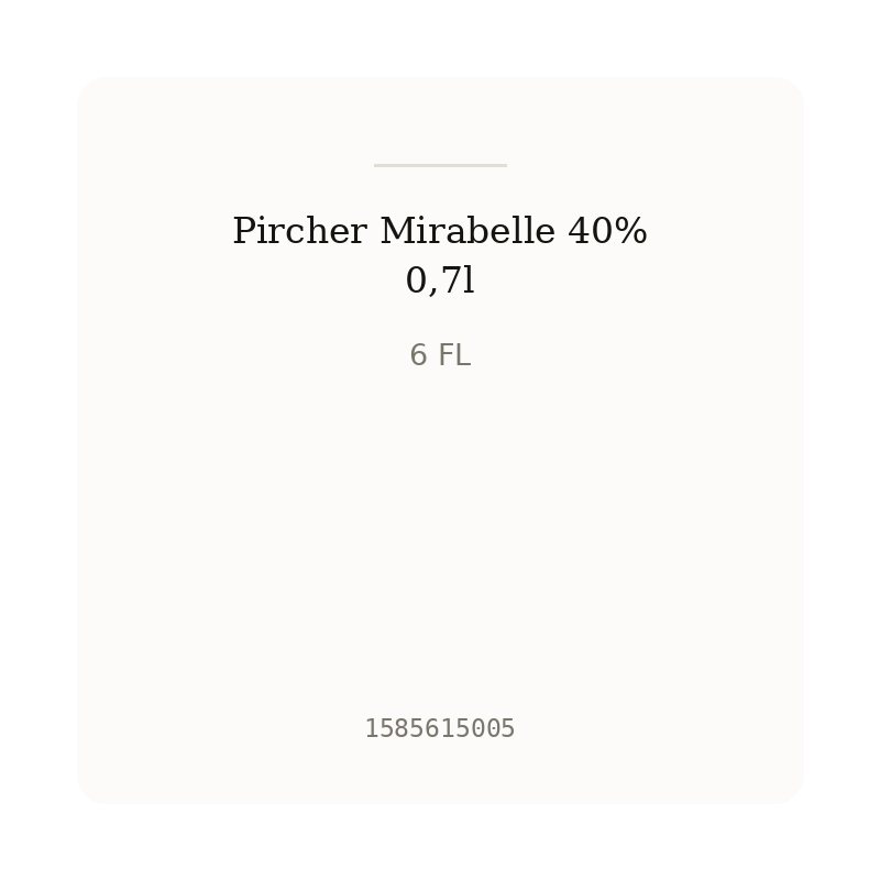 Pircher Mirabelle 40% 0,7l