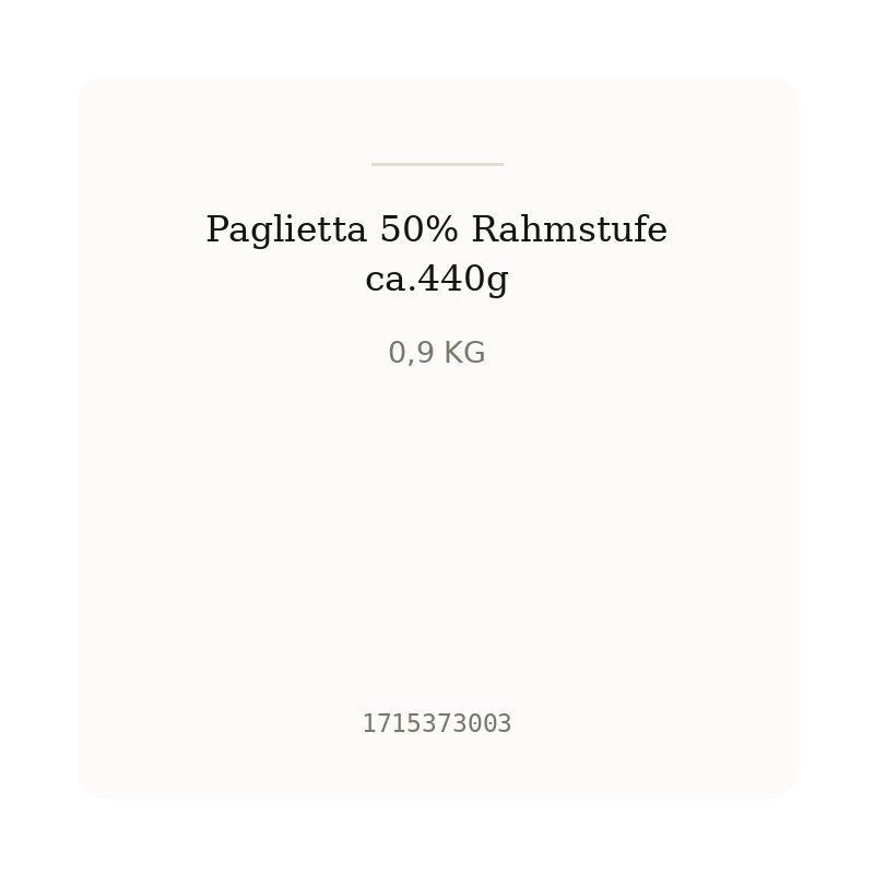 Paglietta 50% Rahmstufe ca.440g