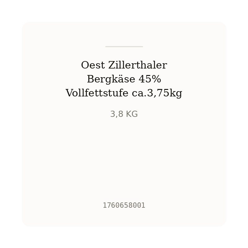 Oest Zillerthaler Bergkäse 45% Vollfettstufe ca.3,75kg