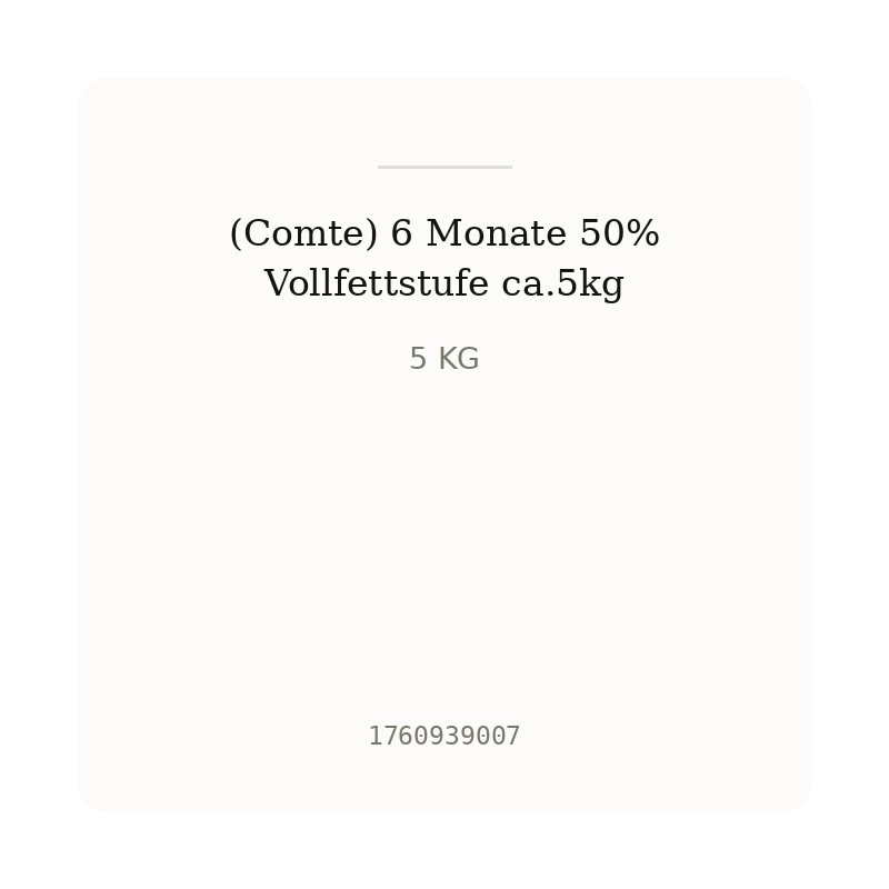 (Comte) 6 Monate 50% Vollfettstufe ca.5kg