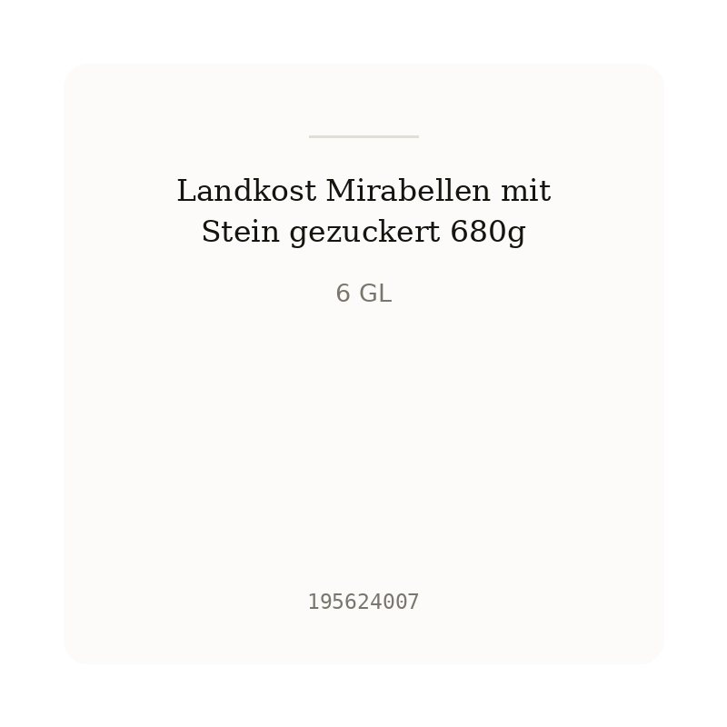 Landkost Mirabellen mit Stein gezuckert 680g