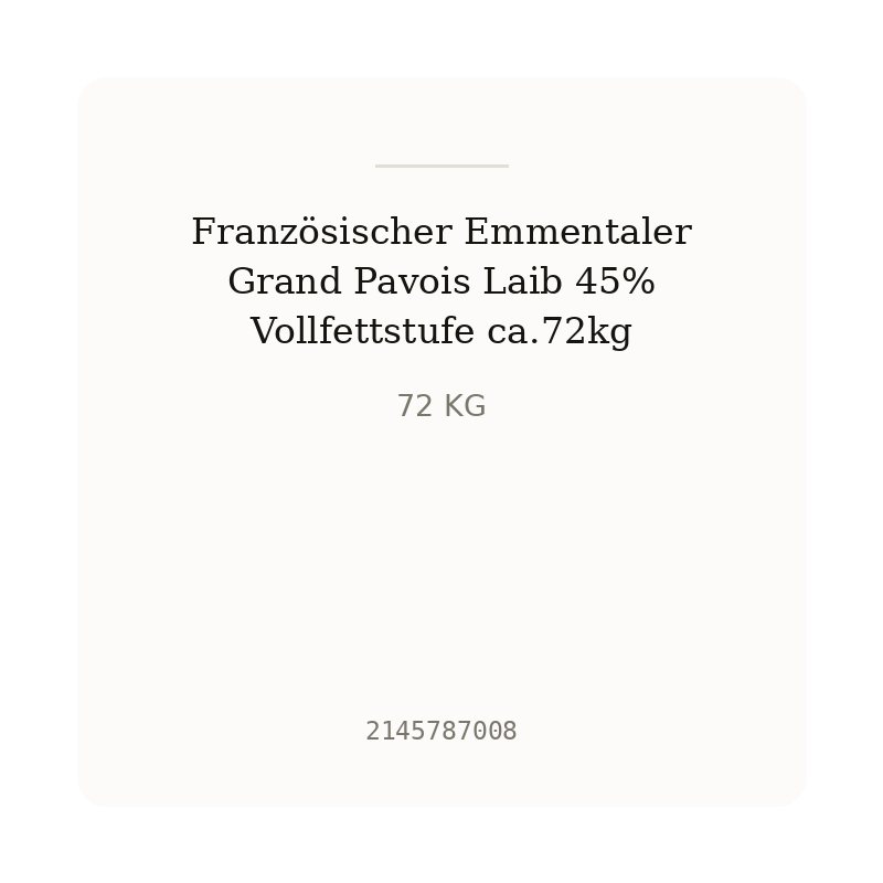 Französischer Emmentaler Grand Pavois Laib 45% Vollfettstufe ca.72kg
