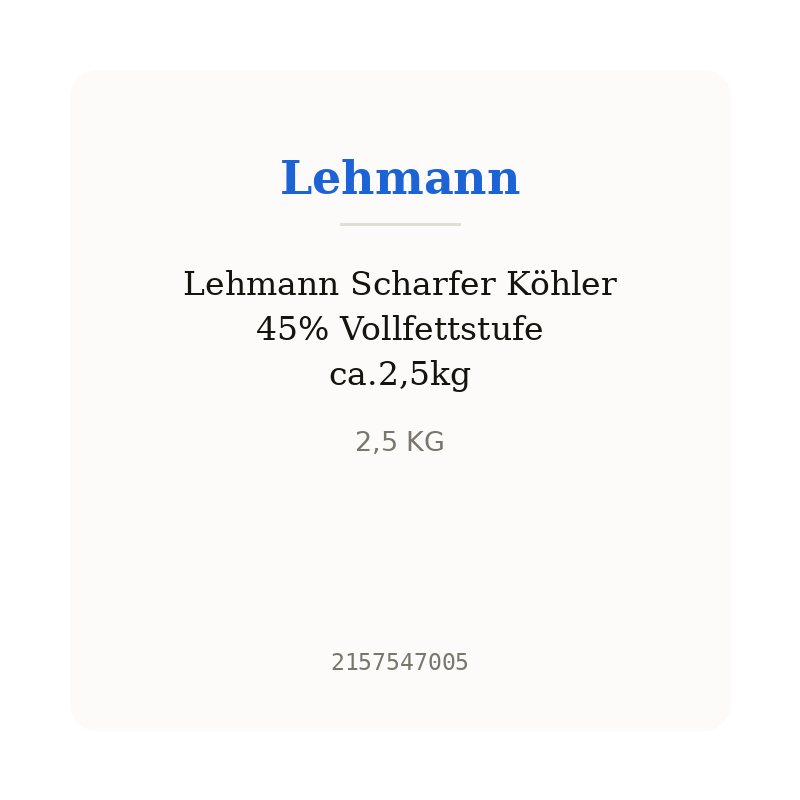 Lehmann Scharfer Köhler 45% Vollfettstufe ca.2,5kg