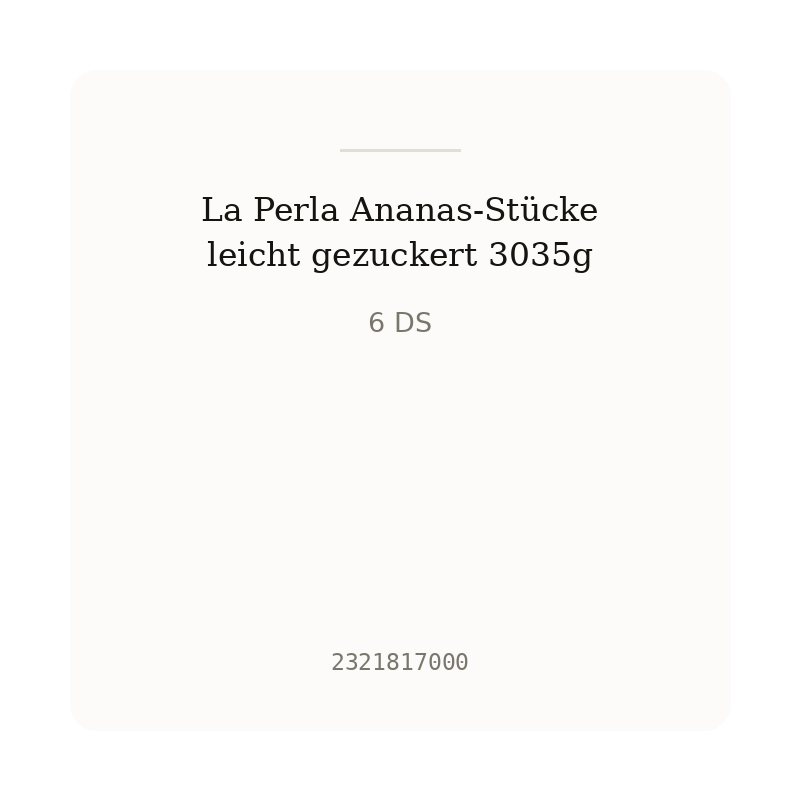 La Perla Ananas-Stücke leicht gezuckert 3035g
