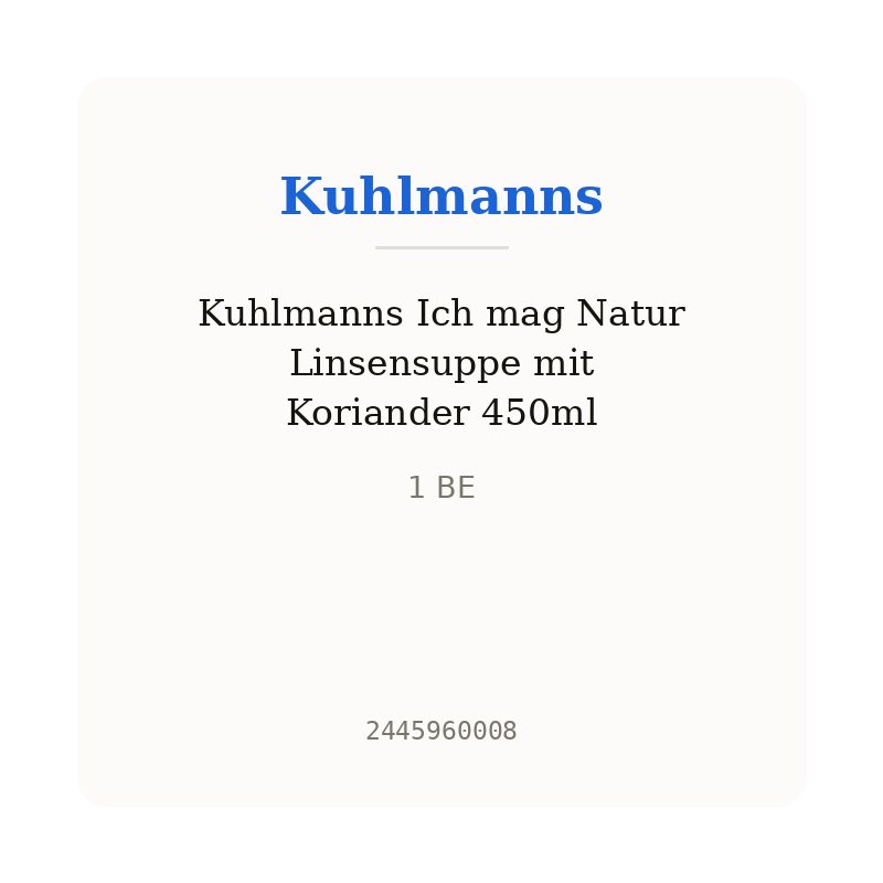 Kuhlmanns Ich mag Natur Linsensuppe mit Koriander 450ml