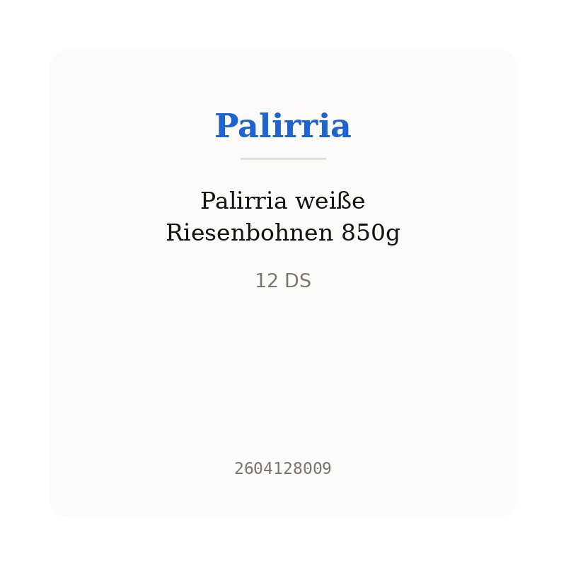 Palirria weiße Riesenbohnen 850g