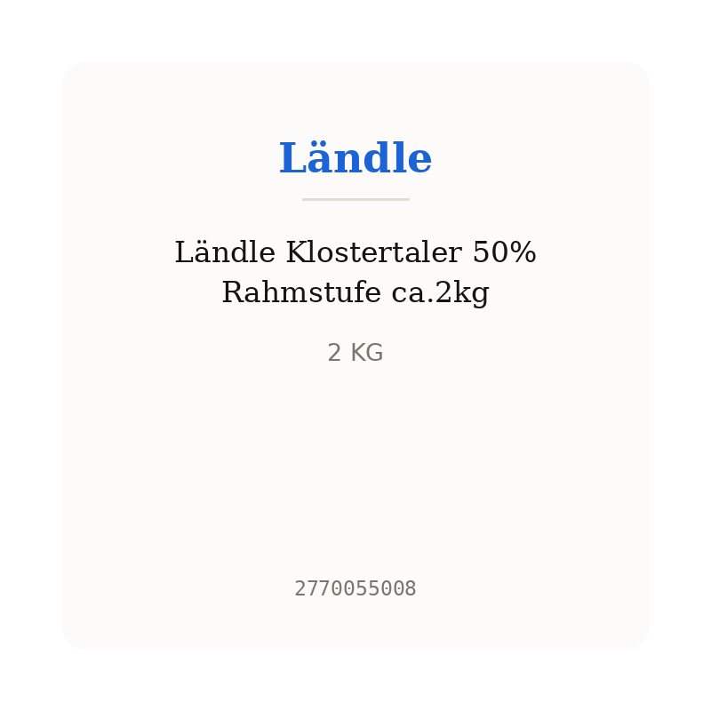Ländle Klostertaler 50% Rahmstufe ca.2kg