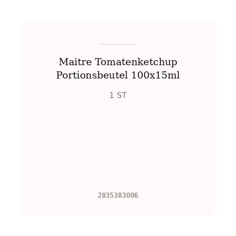 Maitre Tomatenketchup Portionsbeutel 100x15ml