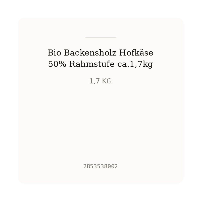 Bio Backensholz Hofkäse 50% Rahmstufe ca.1,7kg