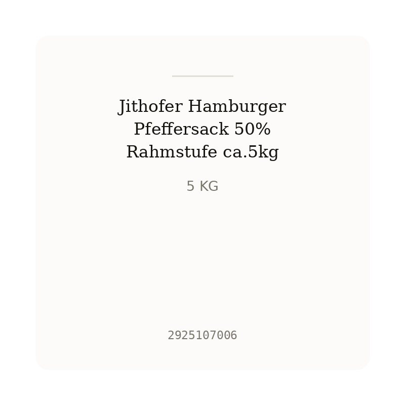 Jithofer Hamburger Pfeffersack 50% Rahmstufe ca.5kg