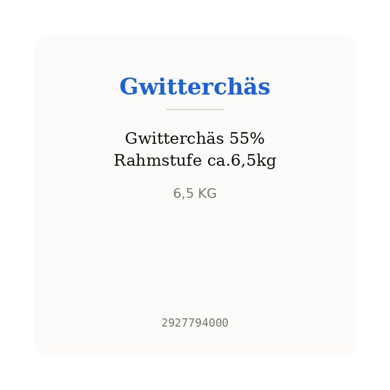 Gwitterchäs 55% Rahmstufe ca.6,5kg