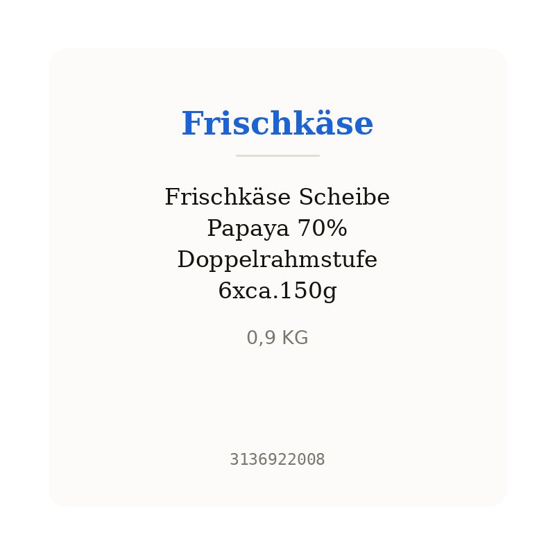 Frischkäse Scheibe Papaya 70% Doppelrahmstufe 6xca.150g