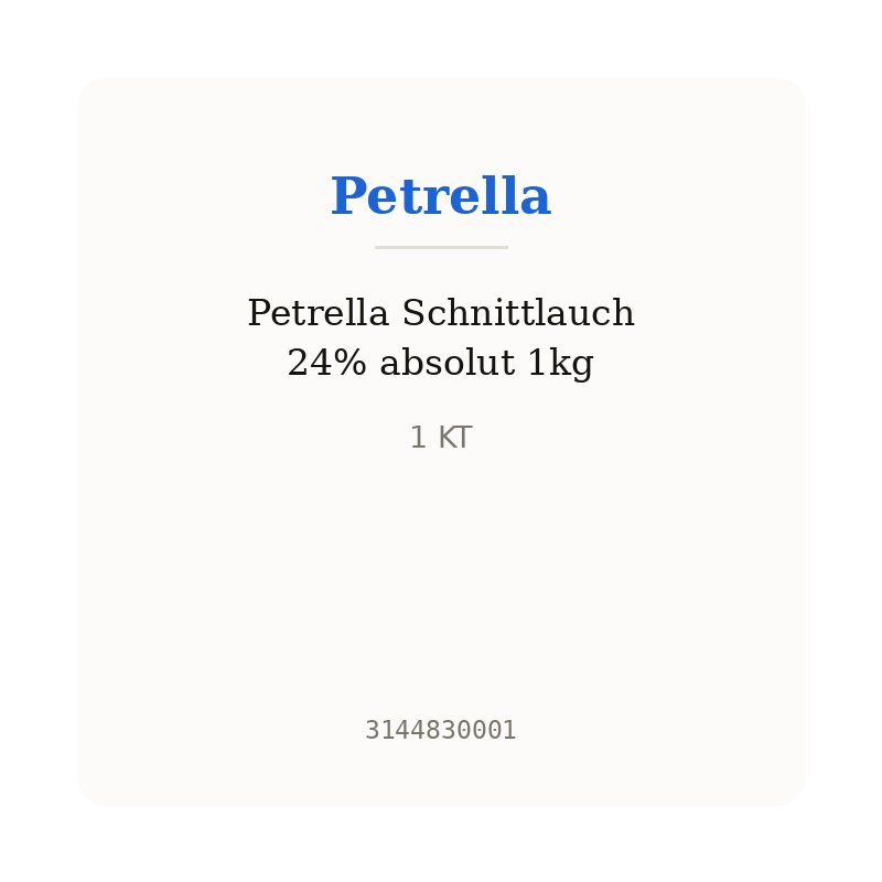 Petrella Schnittlauch 24% absolut 1kg