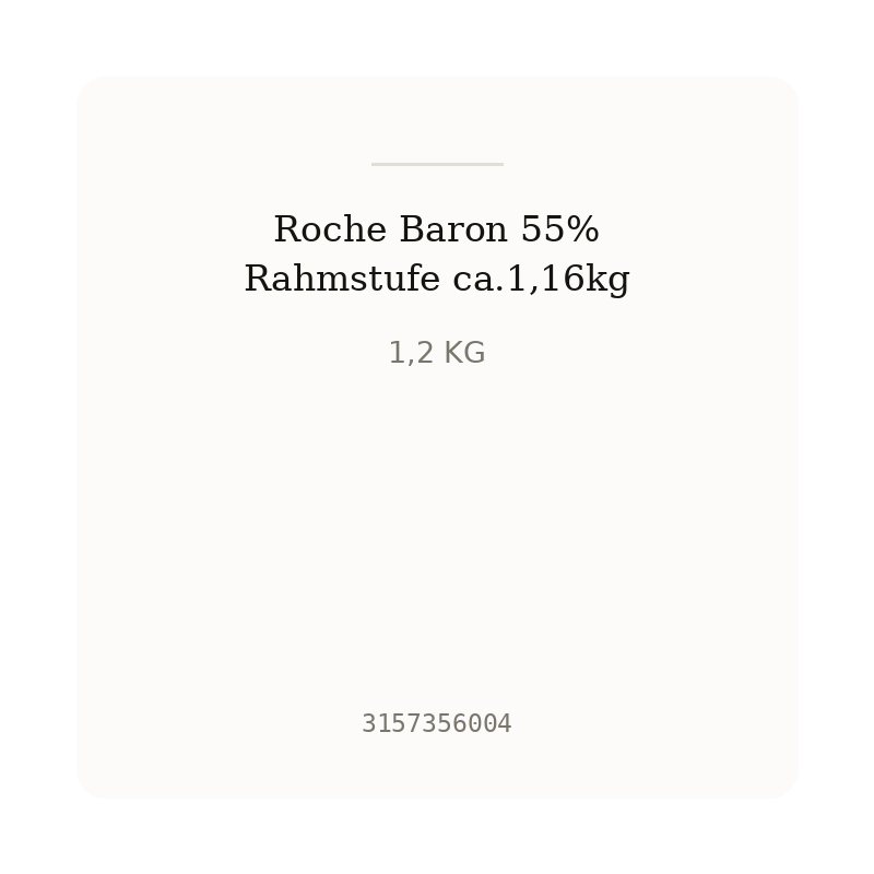 Roche Baron 55% Rahmstufe ca.1,16kg