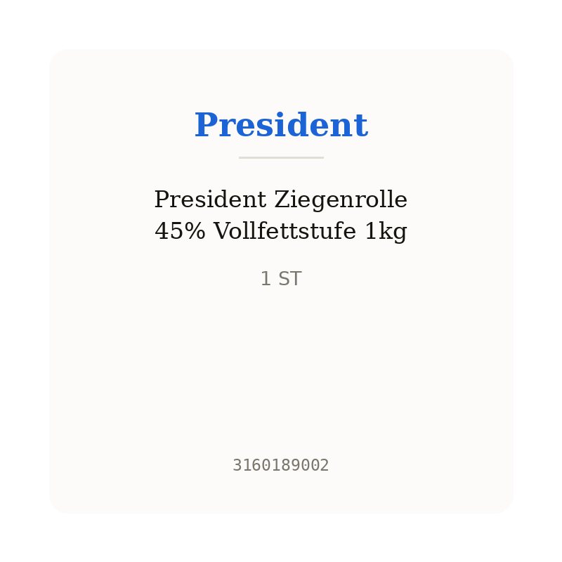 President Ziegenrolle 45% Vollfettstufe 1kg