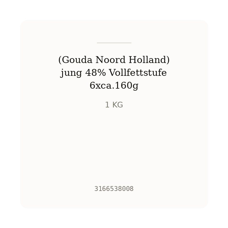 (Gouda Noord Holland) jung 48% Vollfettstufe 6xca.160g