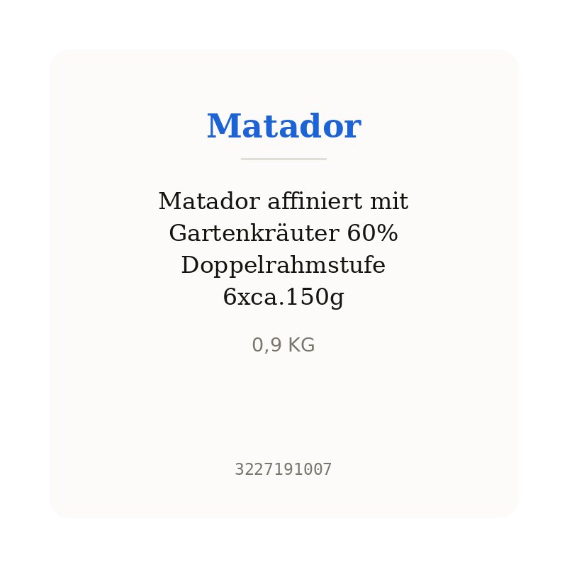 Matador affiniert mit Gartenkräuter 60% Doppelrahmstufe 6xca.150g