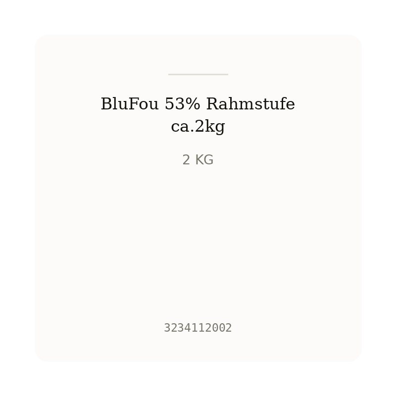 BluFou 53% Rahmstufe ca.2kg