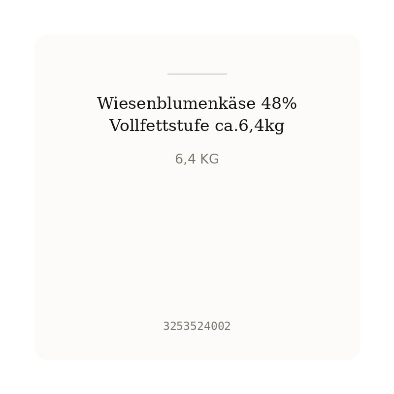 Wiesenblumenkäse 48% Vollfettstufe ca.6,4kg