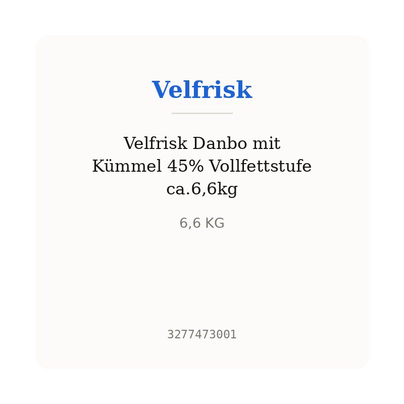 Velfrisk Danbo mit Kümmel 45% Vollfettstufe ca.6,6kg