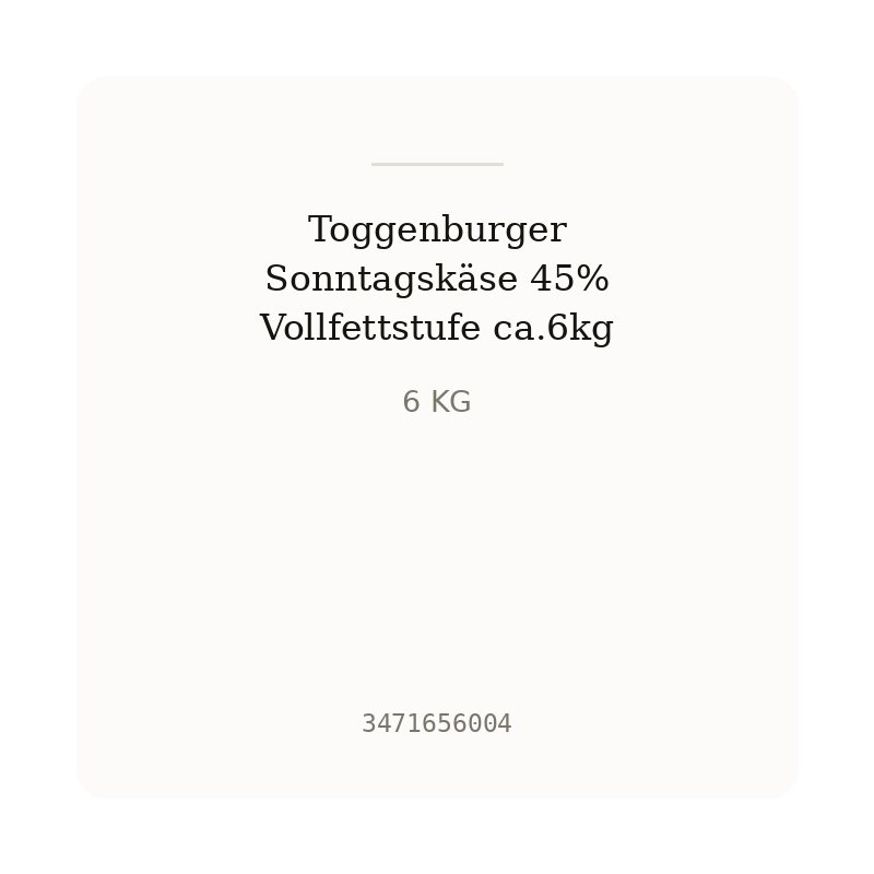 Toggenburger Sonntagskäse 45% Vollfettstufe ca.6kg
