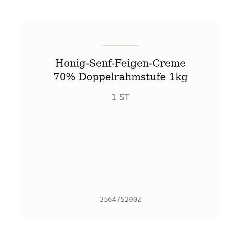 Honig-Senf-Feigen-Creme 70% Doppelrahmstufe 1kg