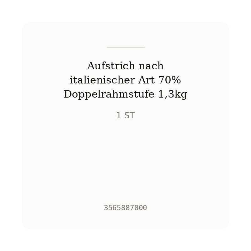 Aufstrich nach italienischer Art 70% Doppelrahmstufe 1,3kg