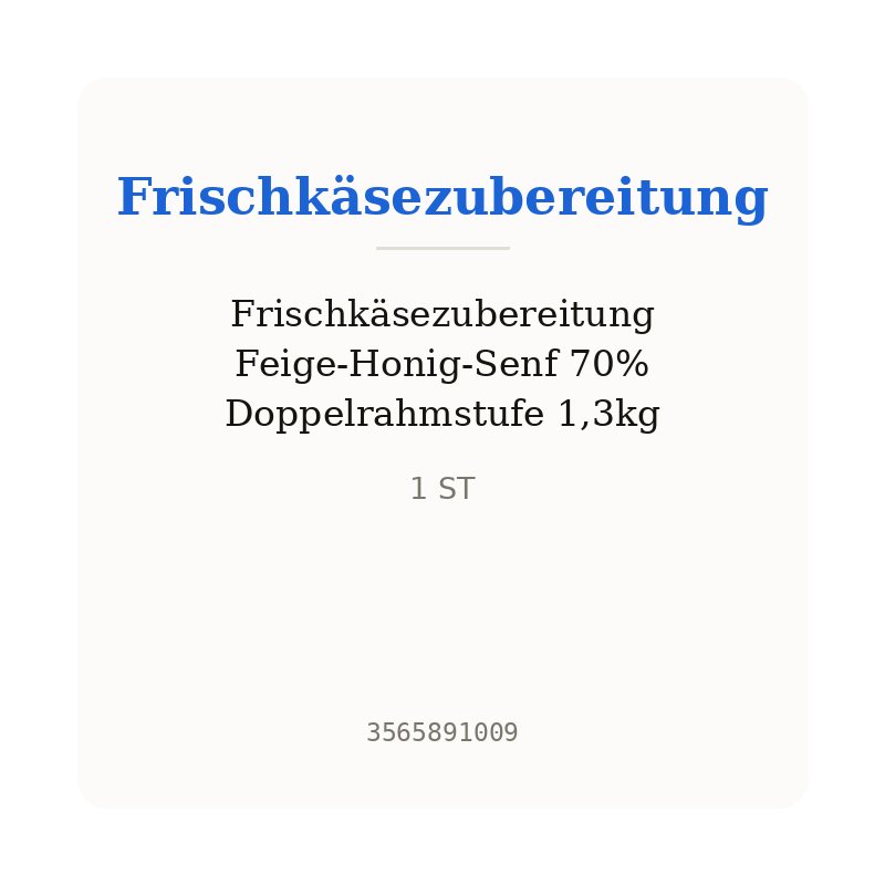 Frischkäsezubereitung Feige-Honig-Senf 70% Doppelrahmstufe 1,3kg