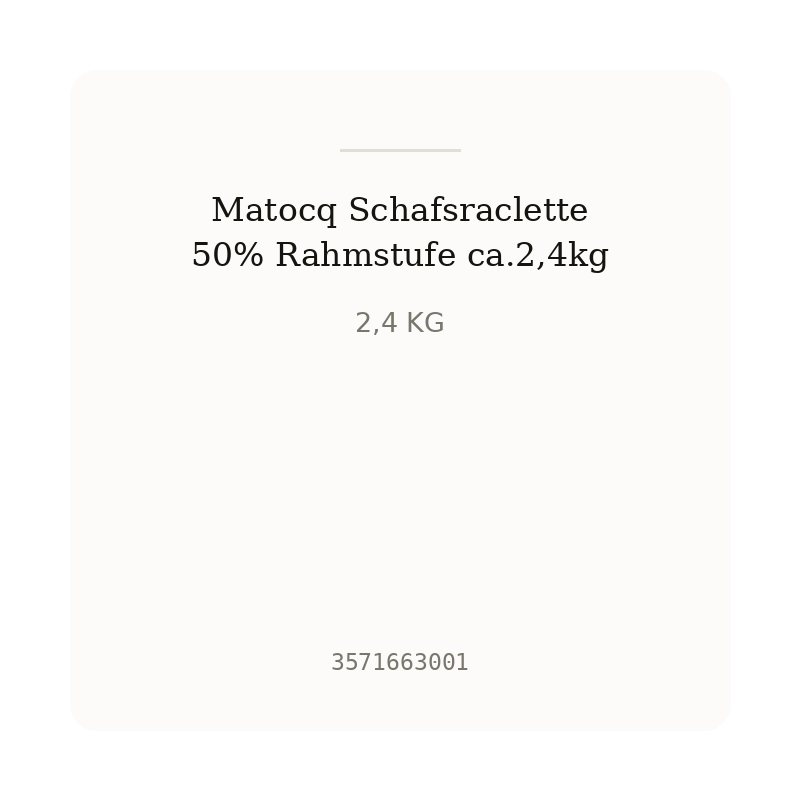 Matocq Schafsraclette 50% Rahmstufe ca.2,4kg