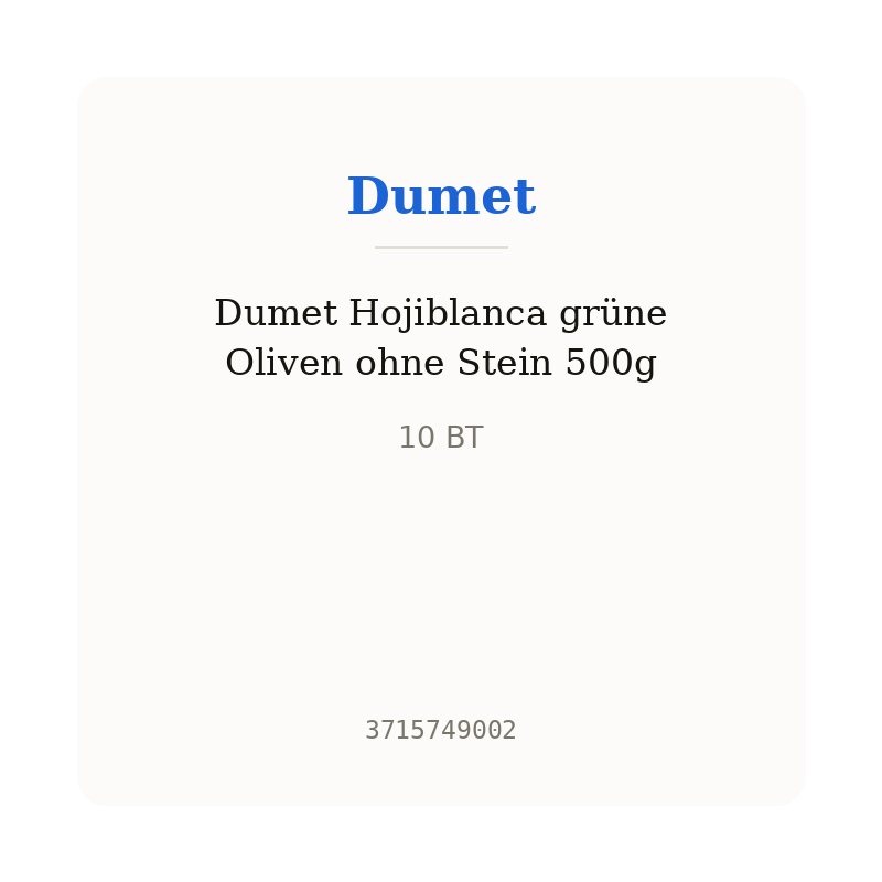 Dumet Hojiblanca grüne Oliven ohne Stein 500g