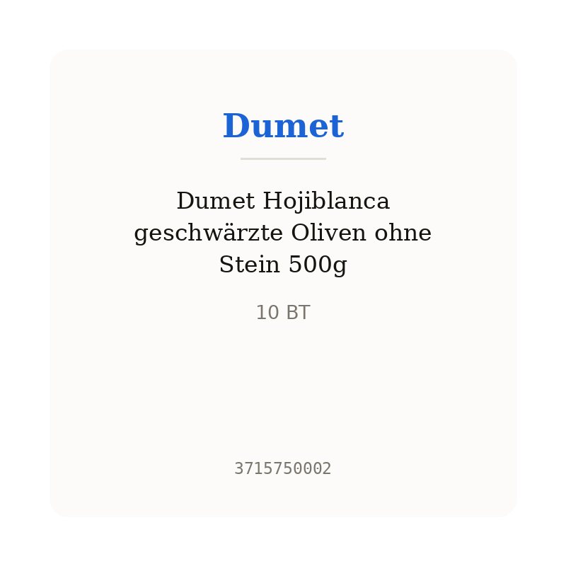 Dumet Hojiblanca geschwärzte Oliven ohne Stein 500g
