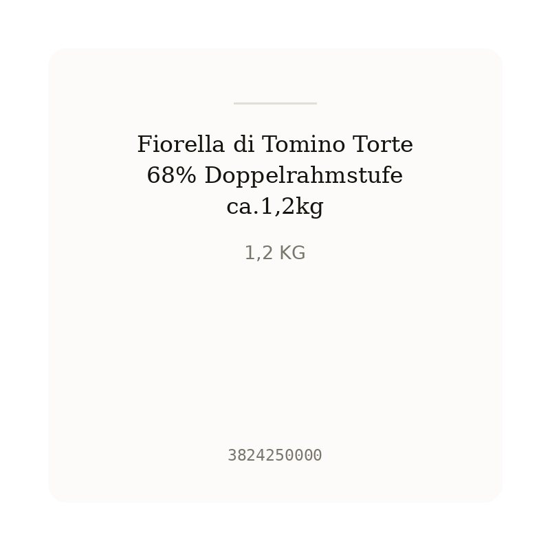 Fiorella di Tomino Torte 68% Doppelrahmstufe ca.1,2kg