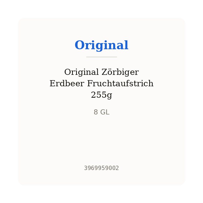Original Zörbiger Erdbeer Fruchtaufstrich 255g