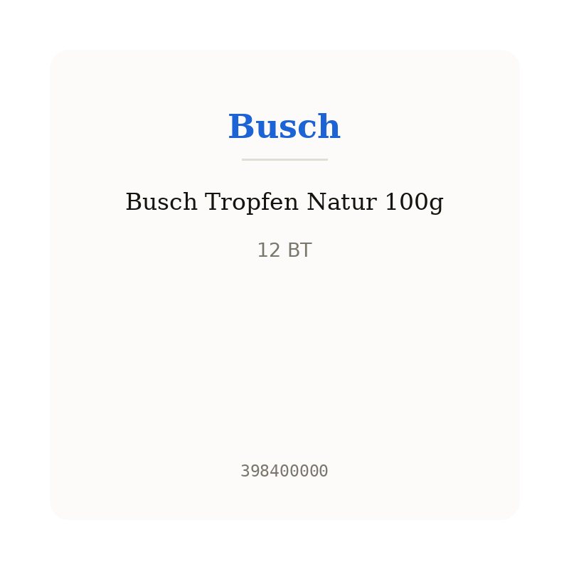Busch Tropfen Natur 100g