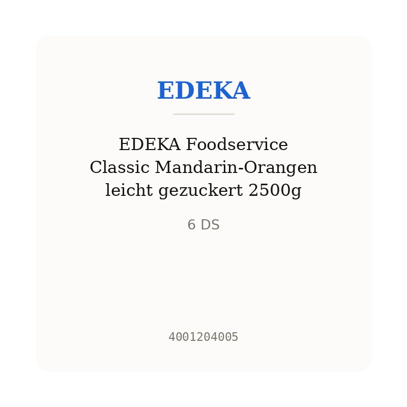 EDEKA Foodservice Classic Mandarin-Orangen leicht gezuckert 2500g