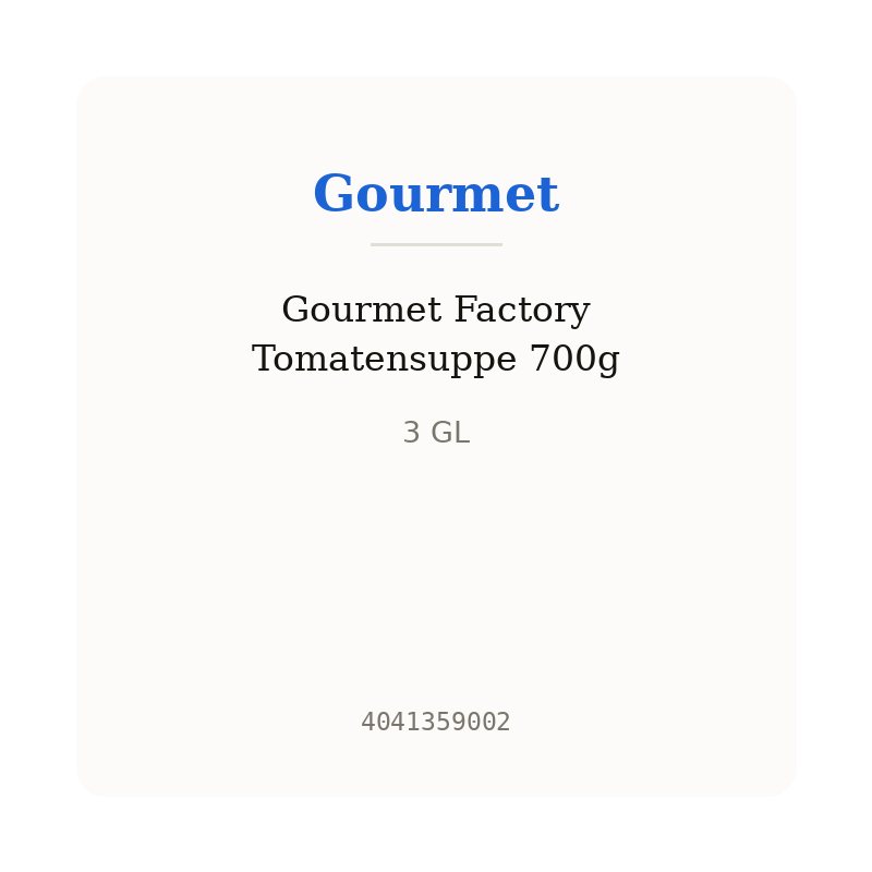 Gourmet Factory Tomatensuppe 700g