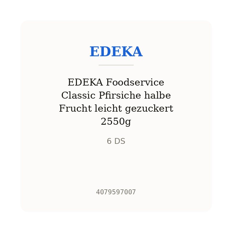 EDEKA Foodservice Classic Pfirsiche halbe Frucht leicht gezuckert 2550g