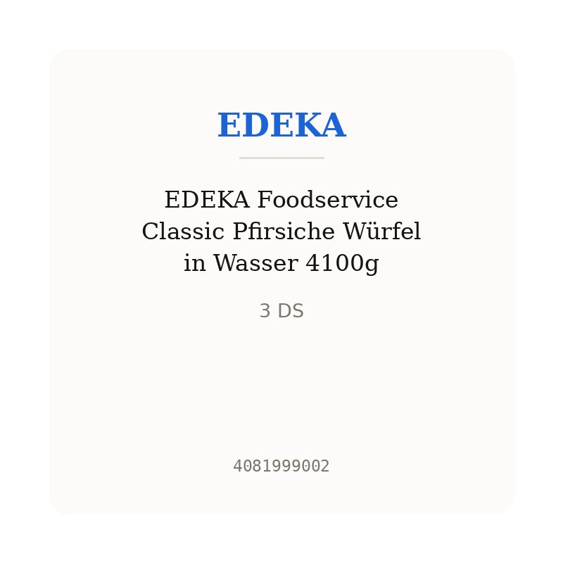 EDEKA Foodservice Classic Pfirsiche Würfel in Wasser 4100g