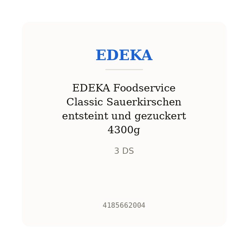 EDEKA Foodservice Classic Sauerkirschen entsteint und gezuckert 4300g