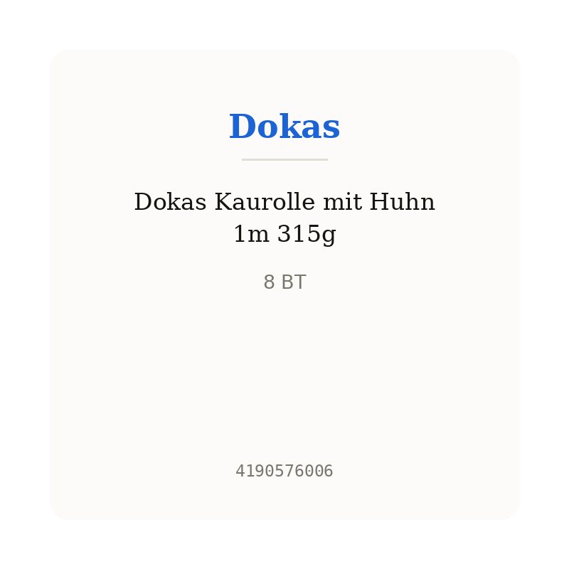 Dokas Kaurolle mit Huhn 1m 315g