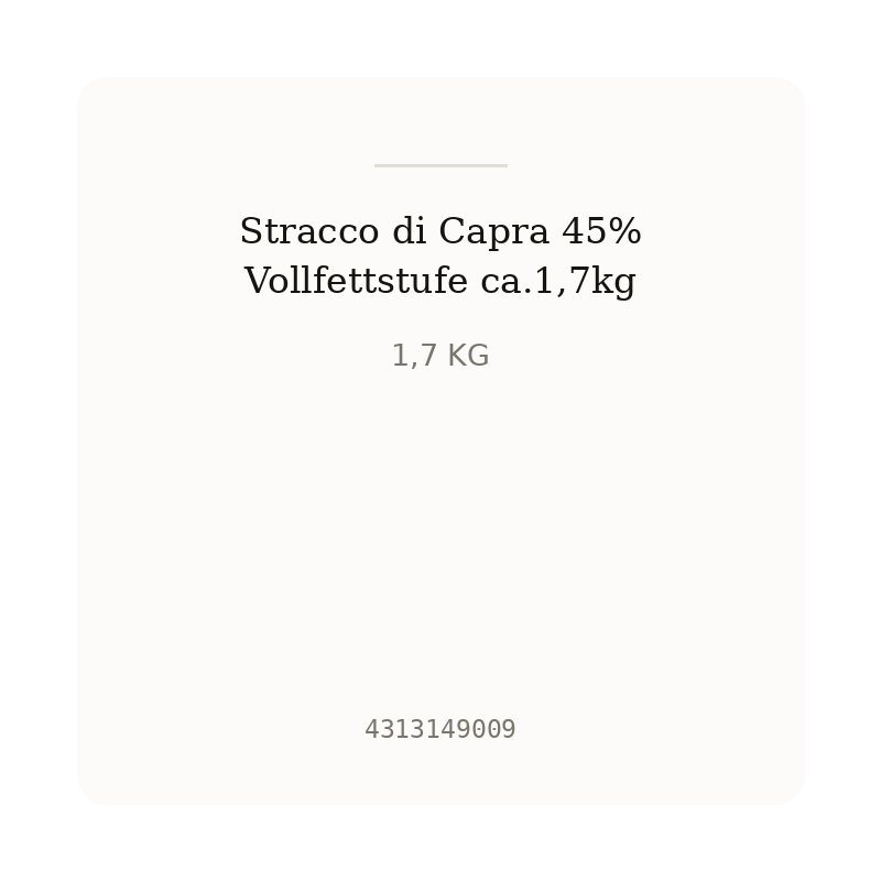 Stracco di Capra 45% Vollfettstufe ca.1,7kg
