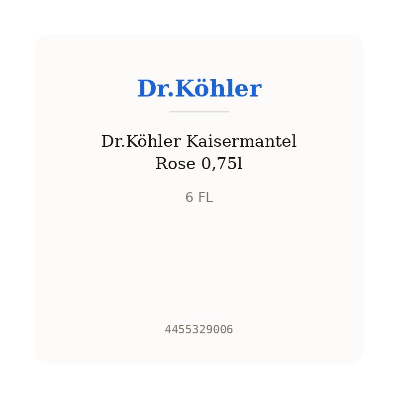 Dr.Köhler Kaisermantel Rose 0,75l