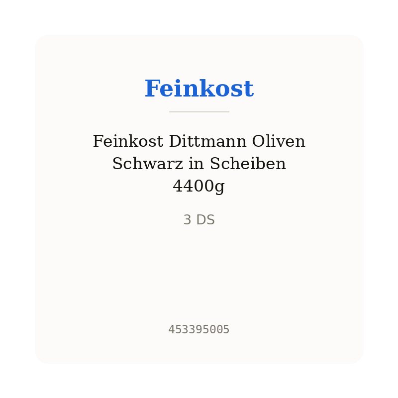 Feinkost Dittmann Oliven Schwarz in Scheiben 4400g