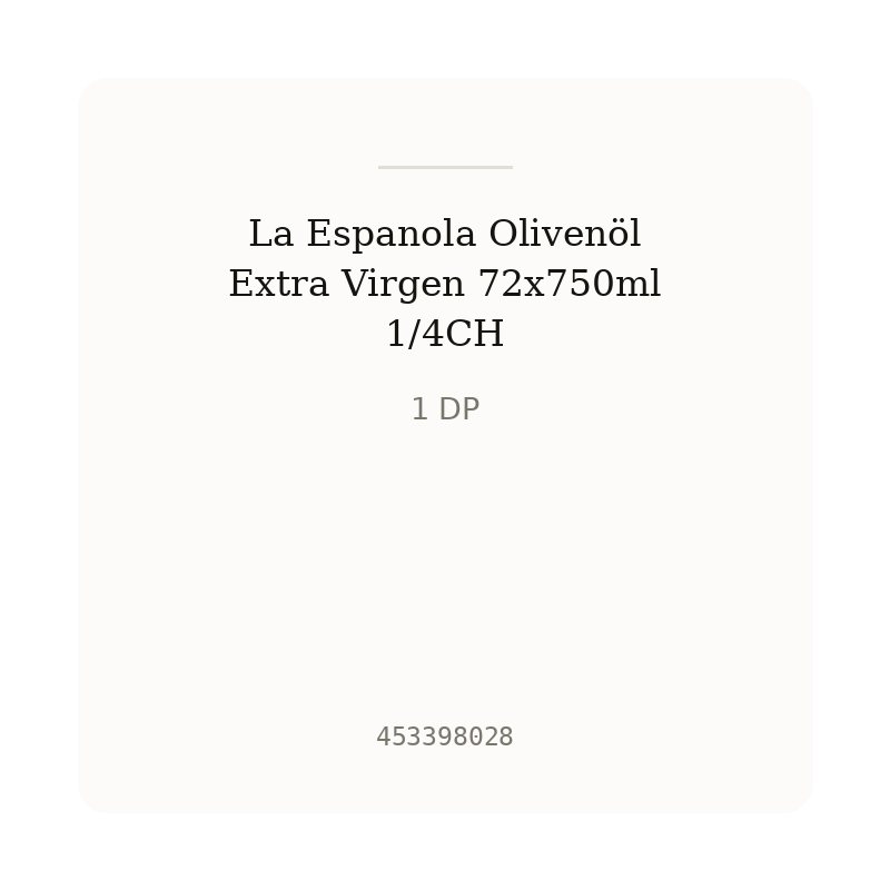 La Espanola Olivenöl Extra Virgen 72x750ml 1/4CH