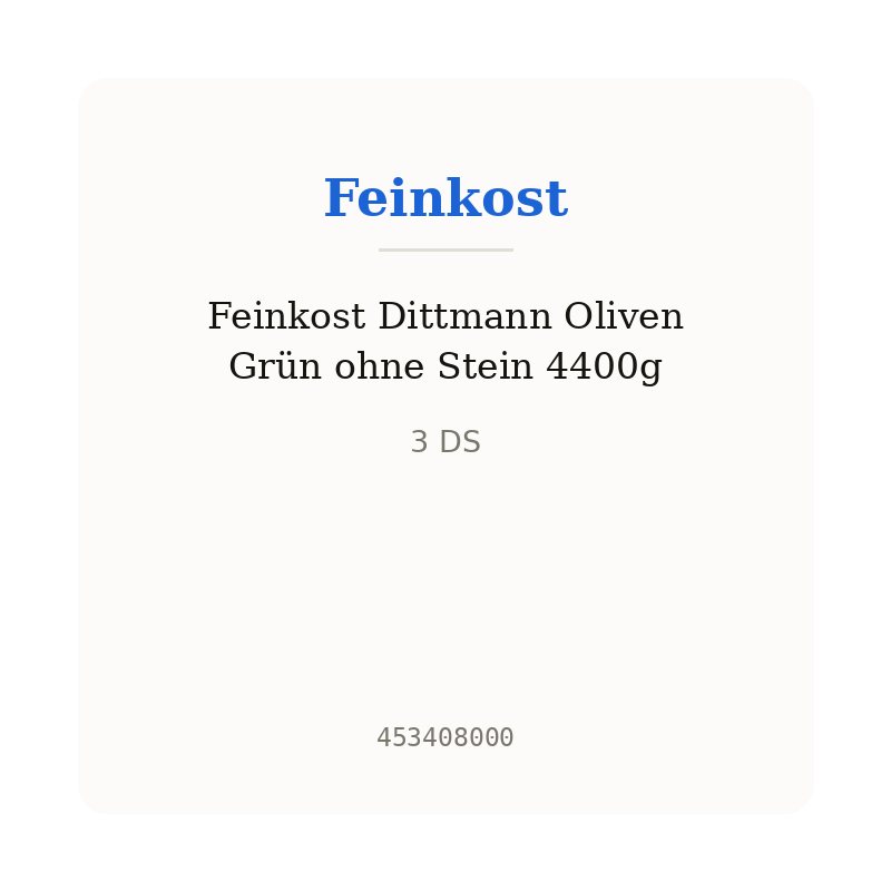 Feinkost Dittmann Oliven Grün ohne Stein 4400g