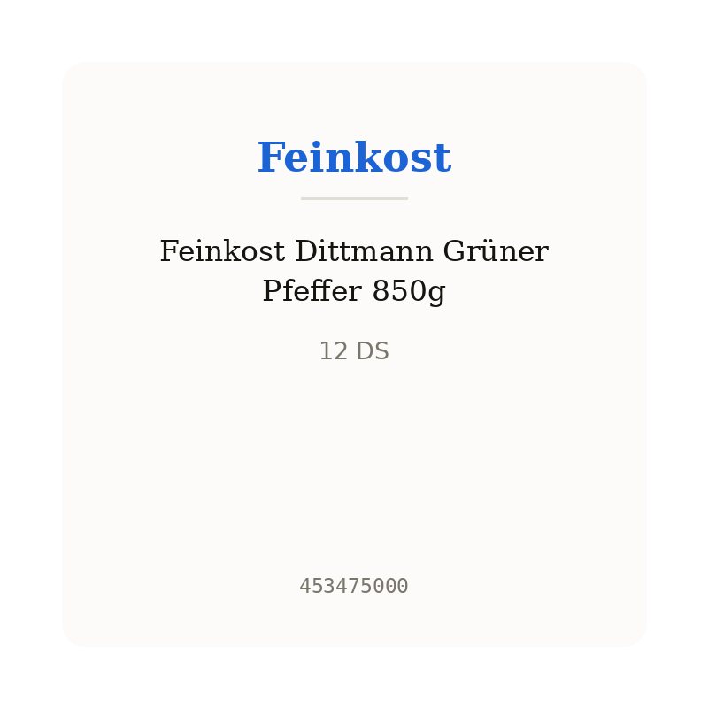 Feinkost Dittmann Grüner Pfeffer 850g
