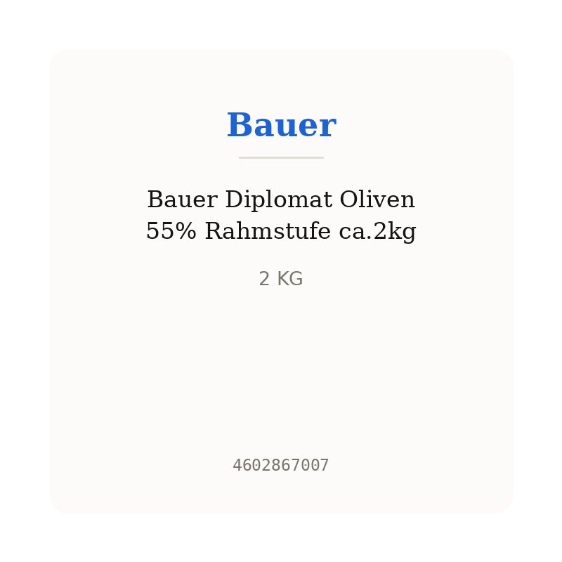 Bauer Diplomat Oliven 55% Rahmstufe ca.2kg
